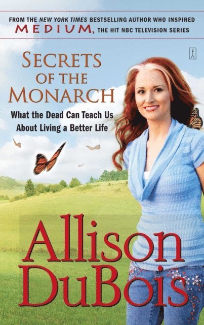 Allison DuBois - Secrets of the Monarch, E-bok