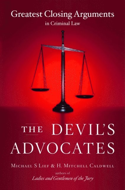 H. Mitchell Caldwell, Michael S Lief - Devil's Advocates, E-bok