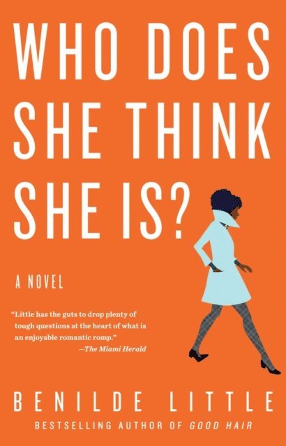 Benilde Little - Who Does She Think She Is?, E-bok