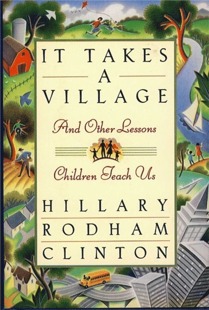 Hillary Rodham Clinton - It Takes a Village, E-bok