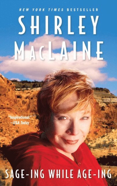 Shirley MacLaine - Sage-ing While Age-ing, E-bok