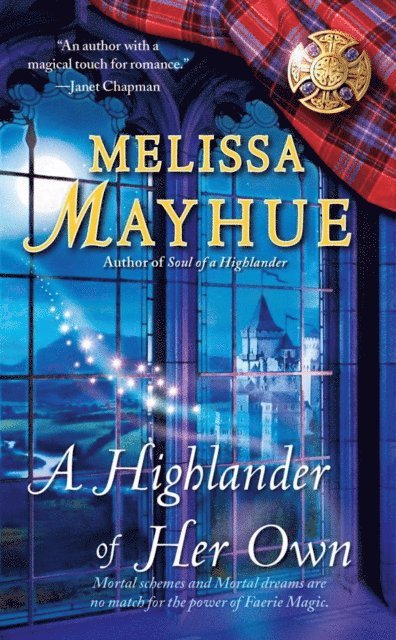 Melissa Mayhue - Highlander of Her Own, E-bok