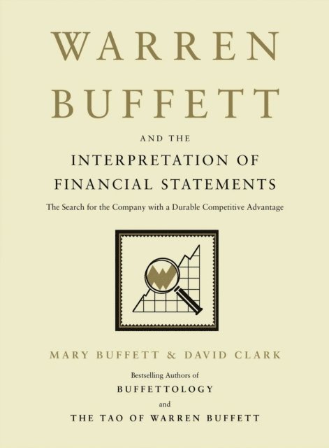 David Clark, Mary Buffett - Warren Buffett and the Interpretation of Financial Statements, E-bok
