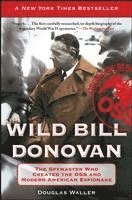 Douglas Waller - Wild Bill Donovan: The Spymaster Who Created the OSS and Modern American Espionage, Häftad. Tillgänglighet: Lägg i varukorg