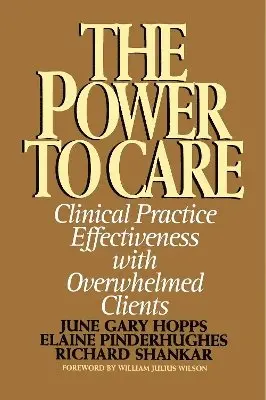 Elaine Pinderhughes, June Gary Hopps, Richard Shankar - Power to Care, Häftad. Tillgänglighet: Lägg i varukorg