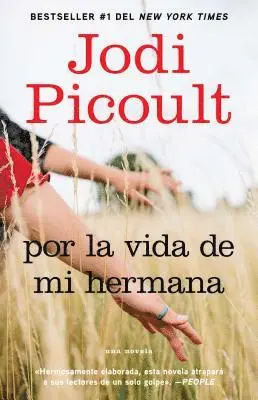 Jodi Picoult - Por La Vida de Mi Hermana (My Sister's Keeper): Novela, Häftad. Tillgänglighet: Lägg i varukorg