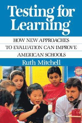 Ruth Mitchell - Testing for Learning, Häftad