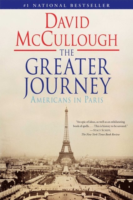 David McCullough - Greater Journey, E-bok