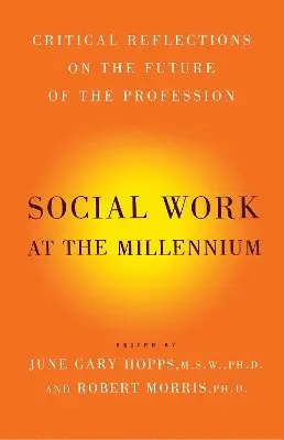 Robert Morris, June Gary Hopps - Social Work At The Millennium, Häftad. Tillgänglighet: Lägg i varukorg
