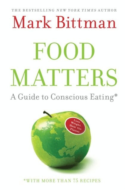 Mark Bittman - Food Matters, E-bok