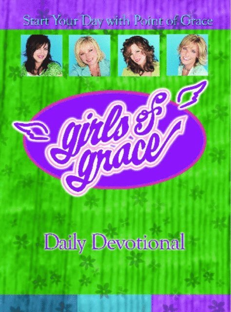 Point Of Grace - Girls of Grace Daily Devotional, E-bok