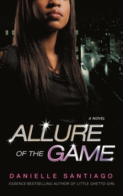 Danielle Santiago - Allure of the Game, E-bok