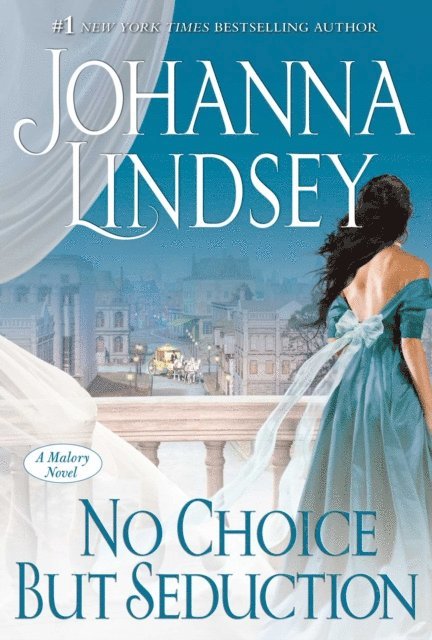 Johanna Lindsey - No Choice But Seduction, E-bok