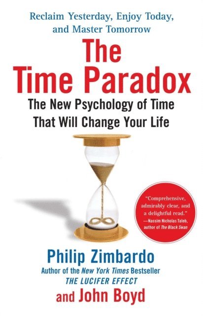 John Boyd, Philip Zimbardo - Time Paradox, E-bok