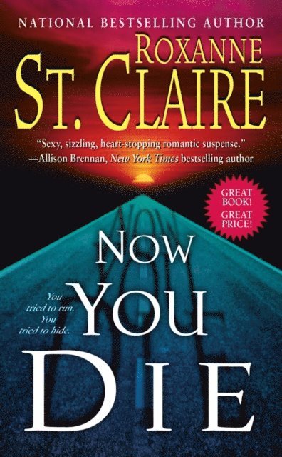 Roxanne St. Claire - Now You Die, E-bok