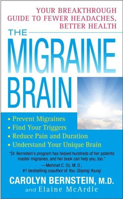 Elaine McArdle, Carolyn Bernstein - Migraine Brain, E-bok
