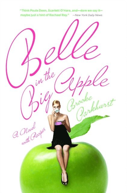 Brooke Parkhurst - Belle in the Big Apple, E-bok