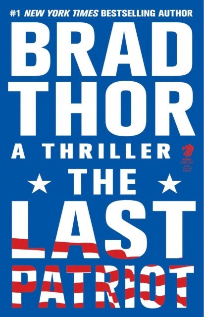 Brad Thor - Last Patriot, E-bok
