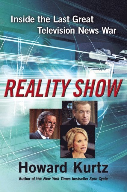 Howard Kurtz - Reality Show, E-bok
