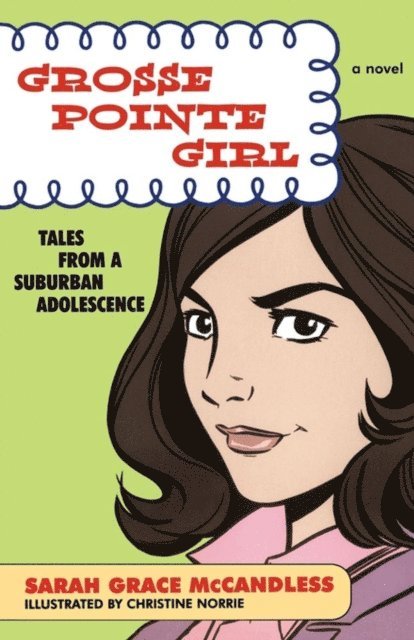 Sarah Grace McCandless - Grosse Pointe Girl, E-bok