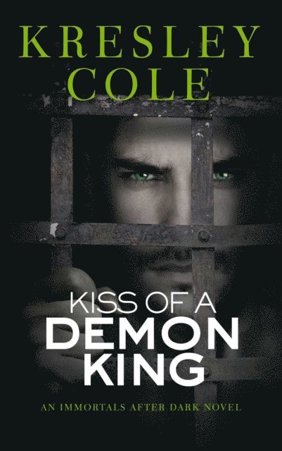 Kresley Cole - Kiss of a Demon King, E-bok