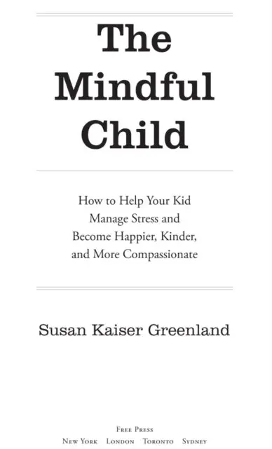 Susan Kaiser Greenland - Mindful Child, E-bok. Tillgänglighet: Lägg i varukorg