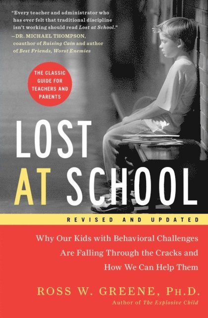 Ross W. Greene - Lost at School, E-bok