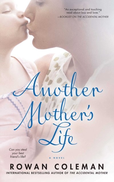 Rowan Coleman - Another Mother's Life, E-bok