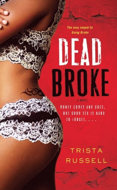 Trista Russell - Dead Broke, E-bok