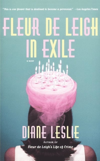 Diane Leslie - Fleur de Leigh in Exile, E-bok