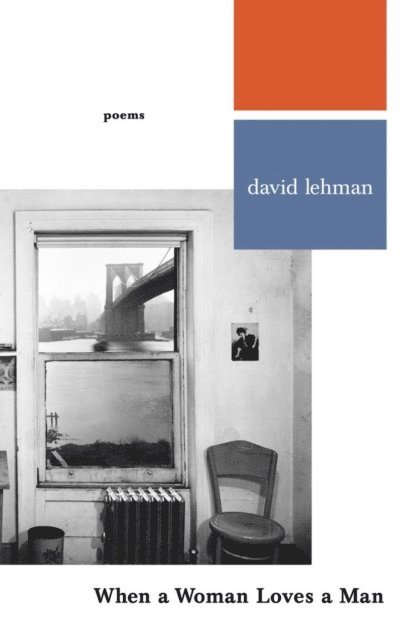 David Lehman - When a Woman Loves a Man, E-bok