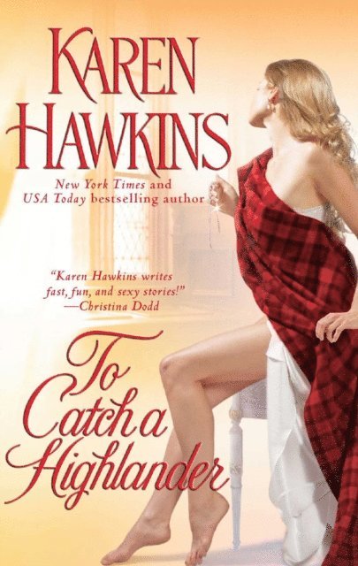 Karen Hawkins - To Catch a Highlander, E-bok