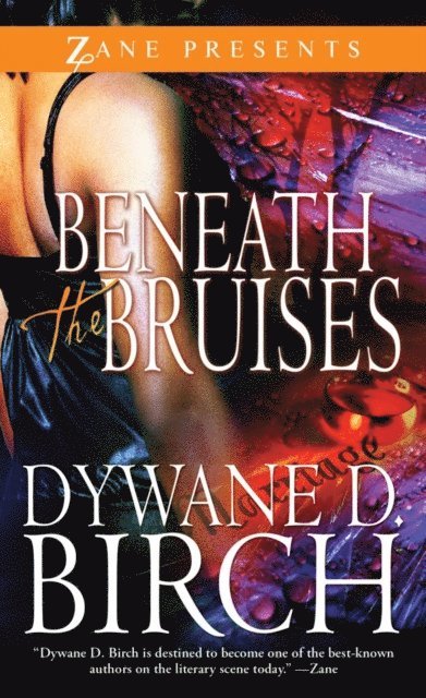 Dywane D. Birch - Beneath the Bruises, E-bok. Tillgänglighet: Lägg i varukorg