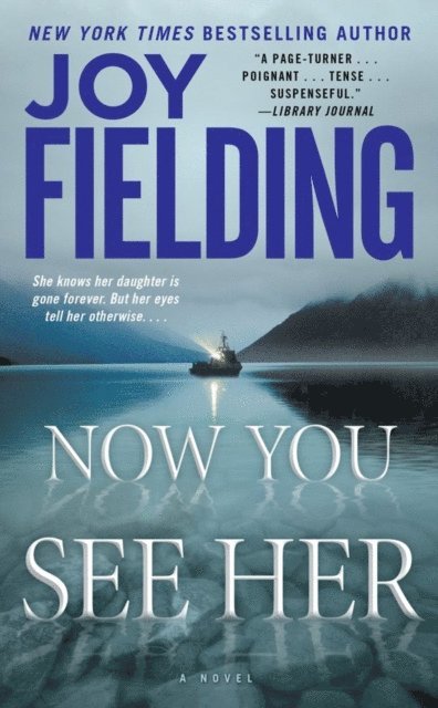 Joy Fielding - Now You See Her, E-bok