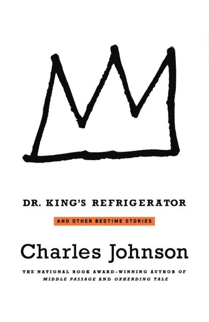 Charles Johnson - Dr. King's Refrigerator, E-bok