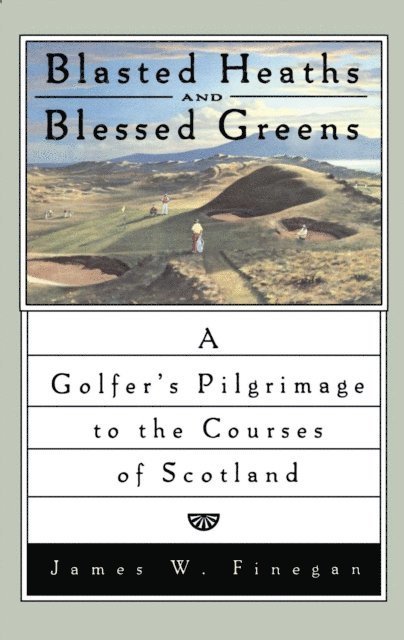 James W. Finegan - Blasted Heaths and Blessed Green, E-bok. Tillgänglighet: Lägg i varukorg