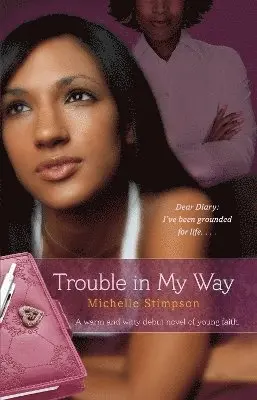 Michelle Stimpson - Trouble in My Way, Häftad. Tillgänglighet: Lägg i varukorg