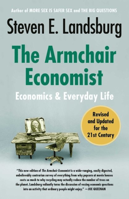 Steven E. Landsburg - Armchair Economist (revised and updated May 2012), E-bok. Tillgänglighet: Lägg i varukorg