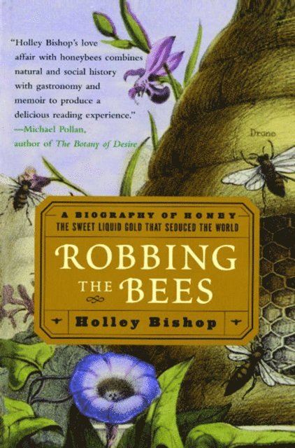 Holley Bishop - Robbing the Bees, E-bok