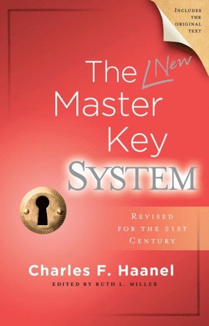 Charles F. Haanel, Ruth L. Miller - New Master Key System, E-bok