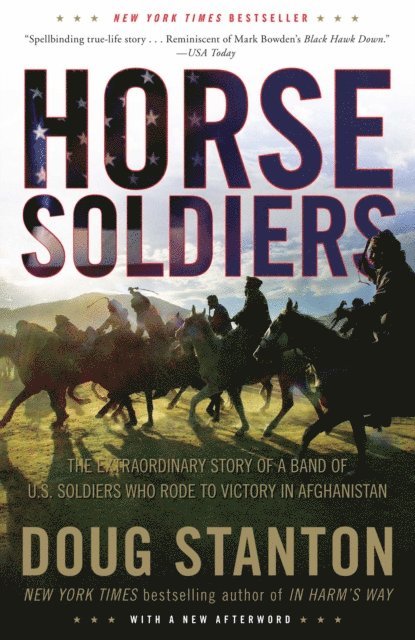 Doug Stanton - Horse Soldiers, E-bok
