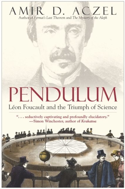 Amir  D. Aczel - Pendulum, E-bok