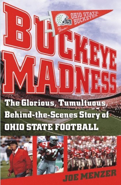 Joe Menzer - Buckeye Madness, E-bok