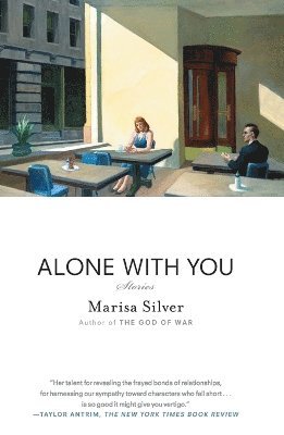 Marisa Silver - Alone With You, Häftad