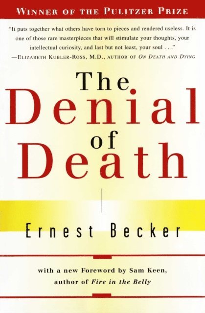 Ernest Becker - Denial of Death, E-bok