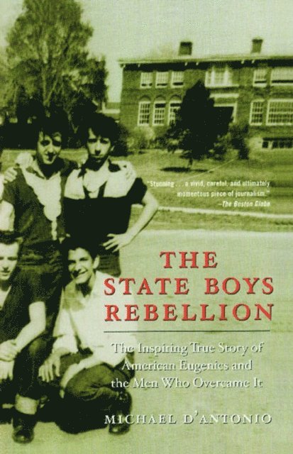 Michael D'Antonio - State Boys Rebellion, E-bok