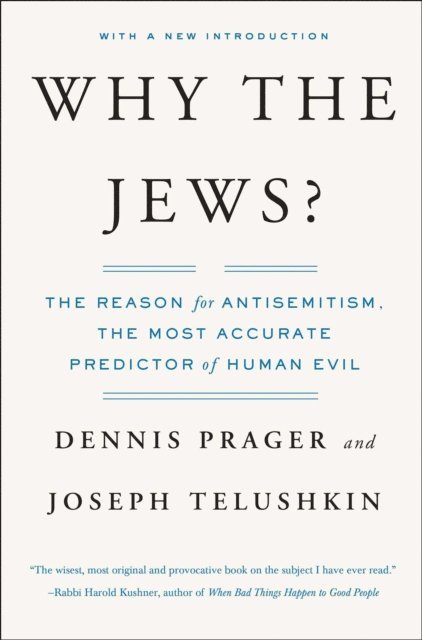 Joseph Telushkin, Dennis Prager - Why the Jews?, E-bok