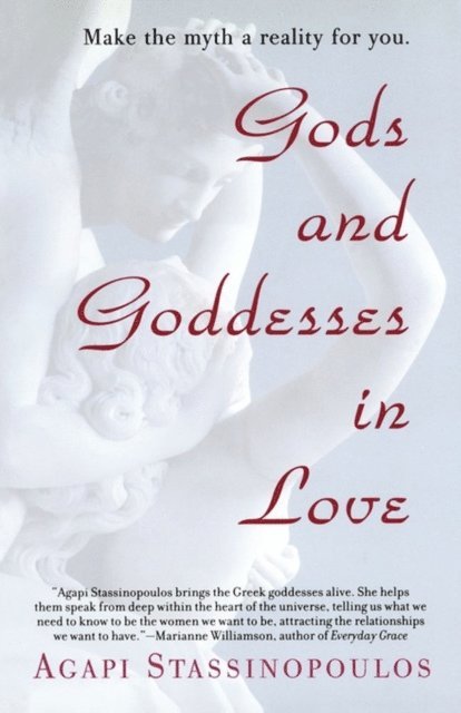 Agapi Stassinopoulos - Gods and Goddesses in Love, E-bok