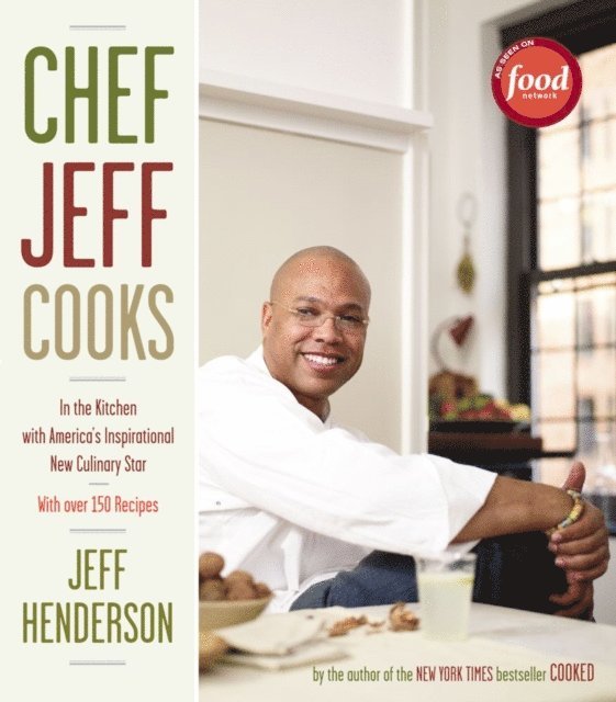 Jeff Henderson - Chef Jeff Cooks, E-bok