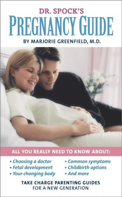 Marjorie Greenfield - Dr. Spock's Pregnancy Guide, E-bok